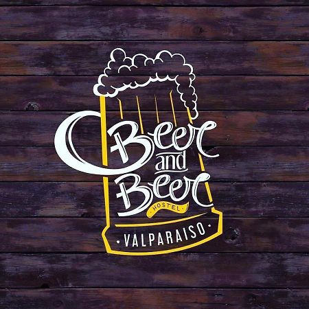 Beer&Beer Acomodação com café da manhã Valparaíso Exterior foto